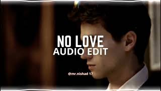 no love - shubh [slowed edit audio]