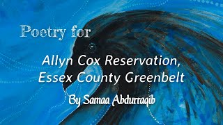 Writing the Land: Samaa Abdurraqib reads a poem for Essex County Greenbelt