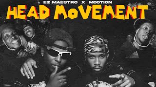Ez Maestro & M00tion - Head Movement (Official Visualiser)