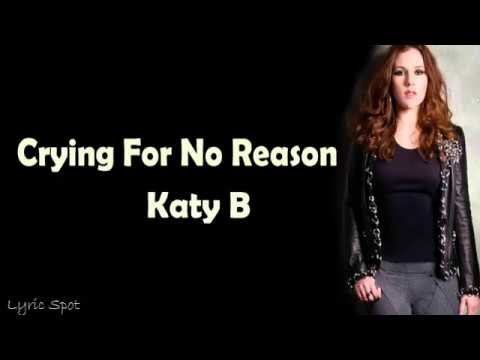 Crying For No Reason - Katy B (Lyrics) - YouTube