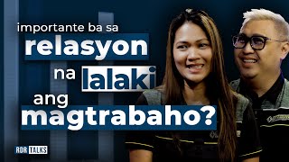 Importante ba sa Relasyon na Lalaki ang Magtrabaho? | #rdrtalks