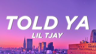 Lil Tjay - Told Ya (Lyrics)