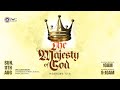 Sunday Service | The Majesty of God | Pst Akin Oyemade - August 11 2024