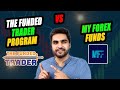 My Forex Funds vs The Funded Trader - Which One is Better?