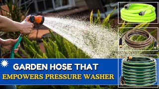 Best Garden Hose For Pressure Washer (Pressurize with Confidence)