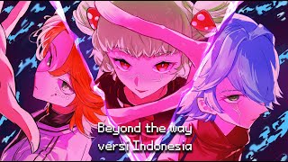 Beyond The Way Indonesia Cover【Skyranger x @gicchi x @_purintime 】