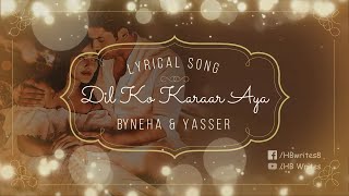 Dil Ko Karaar Aya Full Song (LYRICS) | Neha Kakkar, Yasser Desai #hbwrites #dilkokaraaraaya