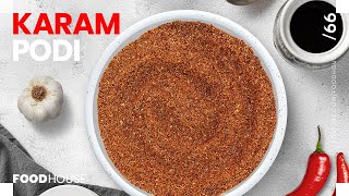 Andhra Style Traditional Idly Karam Podi | Spicy Garlic Powder | Nalla Kaaram Recipe | Food House