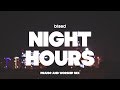 BLSSD Music: NIGHT HOURS Praise and Worship Mix