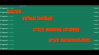 BET365  | Virtuális Foci | Virtual Football  -  Prize Documentation!