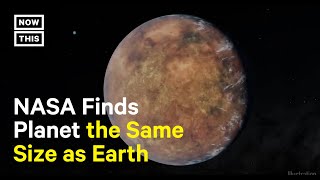 NASA Just Discovered Another Planet The Same Size As Earth