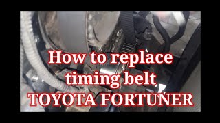 Toyota fortuner how to replace timing belt