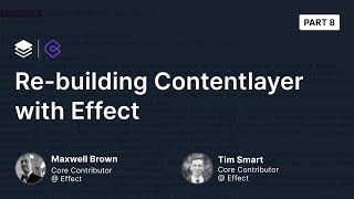 Rebuilding Contentlayer w/ Effect (Part 8)