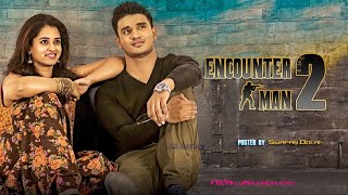 encounter man 2 full hindi movie