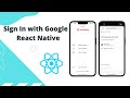 Sign In with Google | React Native | Tutorial for beginners | 2024