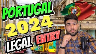 How to Do Legal Entry in Portugal in 2024 | Who’s Eligible for Legal Entry | Portugal immigration