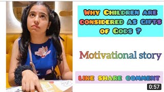 Why Children are considered as Gifts of Gods 🕉️ ? A Motivational Story ☺️~Dushyant Kukreja #shorts