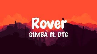 S1MBA ft. DTG - Rover (Lyrics) pull up in a rover now she say she wanna come over