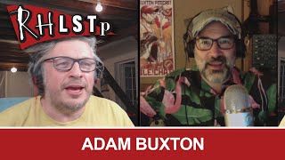 Adam Buxton - RHLSTP #277
