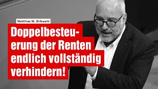 Doppelbesteuerung der Renten endlich vollständig verhindern!