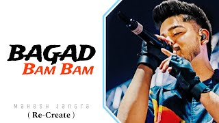 Bagad Bam Bam ( ReCreate ) | Paradox Mahesh Jangra