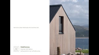 HebHomes Webinar - 1.0 Getting Started On Your Self Build Journey