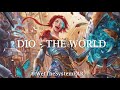 DIO - The World - A Dash I/O Deck Tech