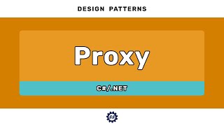 Proxy Pattern - DESIGN PATTERNS (C#/.NET)