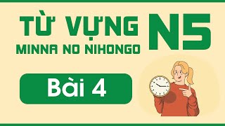 Từ vựng N5 bài 4 | Minna no Nihongo | Từ vựng mẫu câu