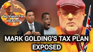 MARK GOLDING's Tax Plans Exposed!