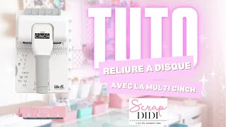 TUTO RELIURE À DISQUE AVEC LA MULTI CINCH MINIALBUM SCRAPDIDI #scrapbooking #minialbumscrap