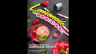 Lemonade Cookbook Deliciously Refreshing Lemonade Recipes