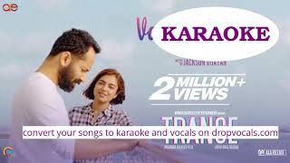 Karaoke | Trance Vaathil Chaari Fahadh Faasil Nazriya Nazim Jackson Vijayan Anwar Rasheed