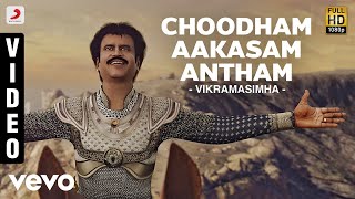 Vikramasimha - Choodham Aakasam Antham Video | A.R. Rahman | Rajinikanth, Deepika
