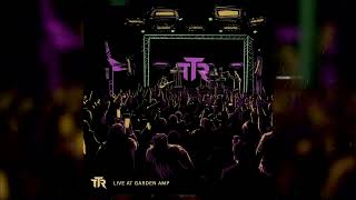 TTR - Hot Damn Live (Official Audio)