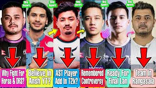 Why Fighting For Horaa \u0026 DRS? | Believe In Ansh Yt?😲 | AST Player Add In T2k Possible? | Final Lan🏆