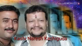 Kashi Naresh songs 1