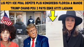 😱KONGRESIS FLORIDA MANDE TRUMP CHANS POU 3PEYI SA YO ESKE AYITI LADANN LIS PEYI ICE PRAL DEPÒTE PLIS