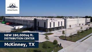 United Pacific's NEW 280,000sq ft. Distribution Center in McKinney, Texas