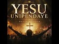Worship Africa - Yesu Unipendaye