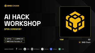 BNB AI Hack Workshop: Open Ceremony