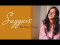 Sayyave Cover by Anjali Menon | Travel Tunes