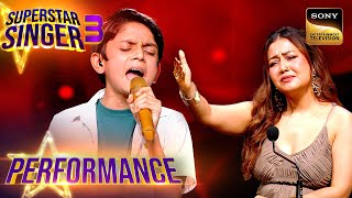 Superstar Singer S3 | 'Chunar' पर Aryan की एक Emotional Performance | Performance