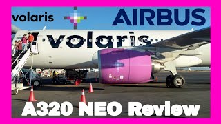 Volaris Airbus A320 NEO Review