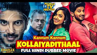 Kannum Kannum Kollaiyadithaal Full Movie Hindi Dubbed Update