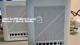 ASUS ZenWiFi BQ16 Review and Guide