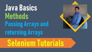 6C. Java Basics for Selenium - Methods - Passing Arrays and returning Arrays