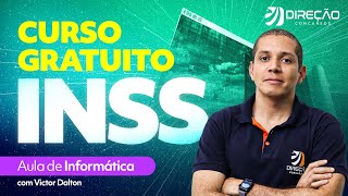 Concurso INSS: Curso Gratuito - Informática com Victor Dalton