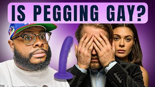 The Science of Pegging (Is It Gay?)