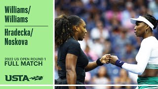 Williams/Williams vs. Hradecka/Noskova Full Match | 2022 US Open Round 1